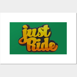 just Ride Posters and Art